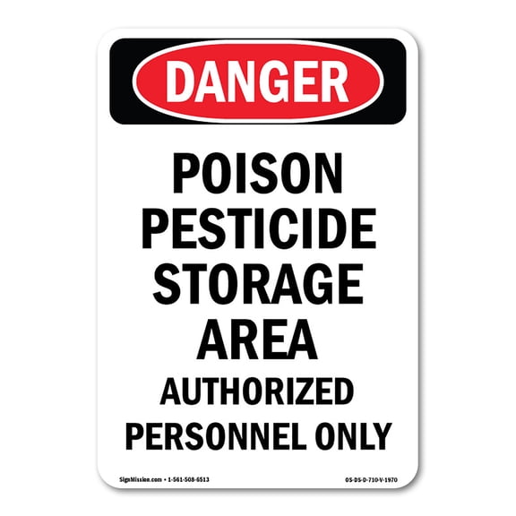 OSHA Danger Sign -  Poison Pesticide Storage Area | Decal | Protect Your Business, Construction Site, Warehouse & Shop Area |  Made in The USA