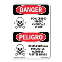 OSHA Danger Sign - Pool Closed Strong Chemicals In Use | Plastic Sign | Protect Your Business, Construction Site, Warehouse & Shop Area |  Made in The USA