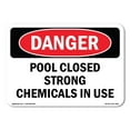 thumbnail image 1 of OSHA Danger Sign - Pool Closed Strong Chemicals In Use | Plastic Sign | Protect Your Business, Construction Site, Warehouse & Shop Area |  Made in The USA, 1 of 5