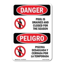 OSHA Danger Sign - Pool Is Drained And Closed For The Season | Decal | Protect Your Business, Construction Site, Shop Area | Made in The USA