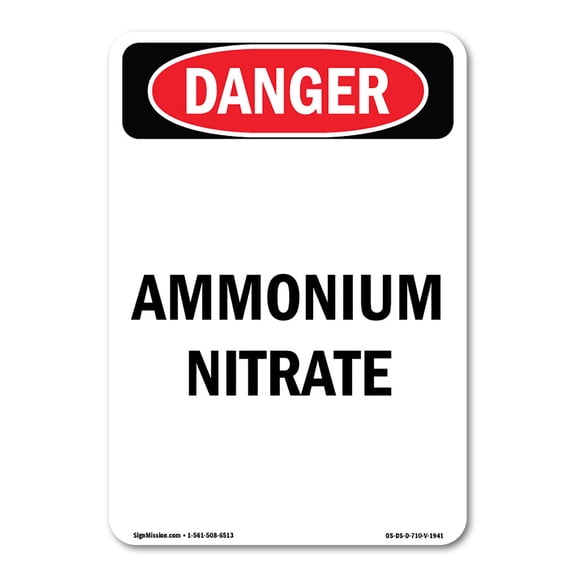 OSHA Danger Sign - Portrait Ammonium Nitrate | Decal | Protect Your Business, Construction Site, Warehouse & Shop Area |  Made in The USA