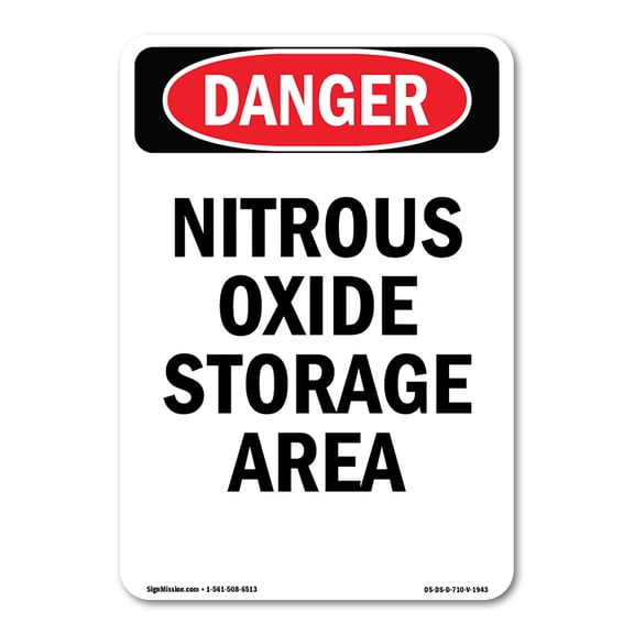 OSHA Danger Sign - Portrait Nitrous Oxide Storage Area | Decal | Protect Your Business, Construction Site, Warehouse & Shop Area |  Made in The USA