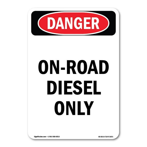 OSHA Danger Sign - Portrait On-Road Diesel Only | Decal | Protect Your Business, Construction Site, Warehouse & Shop Area | Made in The USA