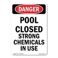 thumbnail image 1 of OSHA Danger Sign - Portrait Pool Closed Strong Chemicals In Use | Plastic Sign | Protect Your Business, Construction Site, Shop Area |  Made in The USA, 1 of 5