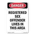 thumbnail image 1 of OSHA Danger Sign - Portrait Registered Sex Offender | Decal | Protect Your Business, Construction Site, Warehouse & Shop Area |  Made in The USA, 1 of 5