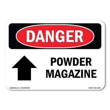 OSHA Danger Sign - Powder Magazine [Up Arrow] | Plastic Sign | Protect Your Business, Construction Site, Warehouse & Shop Area |  Made in The USA