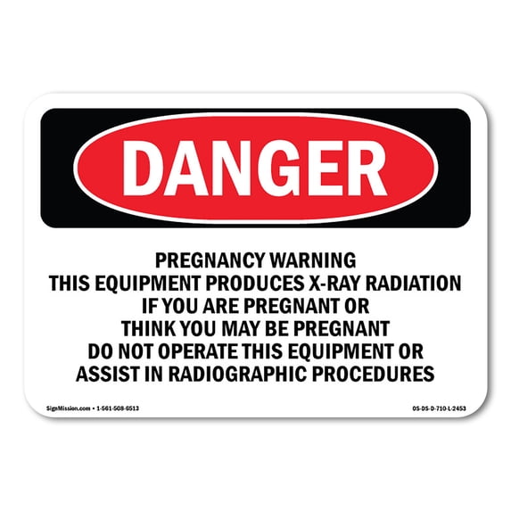 OSHA Danger Sign - Pregnancy Warning This Equipment Produces | Decal | Protect Your Business, Construction Site, Shop Area | Made in The USA