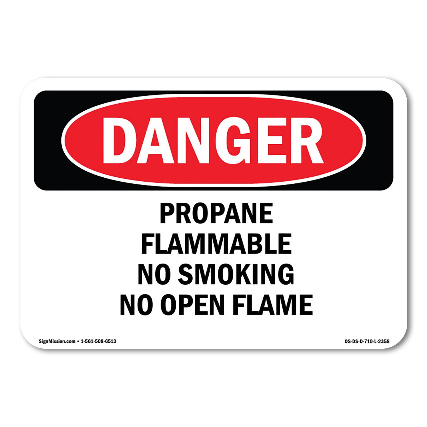 OSHA Danger Sign - Propane Flammable No Smoking No Open Flame ...