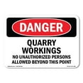 thumbnail image 1 of OSHA Danger Sign - Quarry Workings No Unauthorized Persons | Decal | Protect Your Business, Construction Site, Shop Area |  Made in The USA, 1 of 5