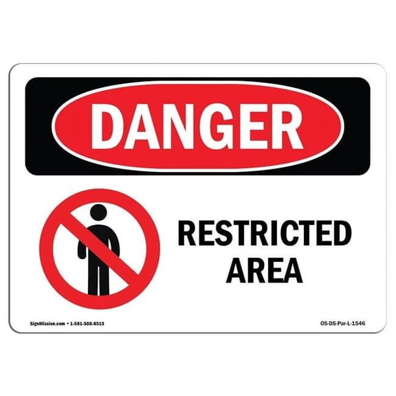 OSHA Danger Sign - Restricted Area