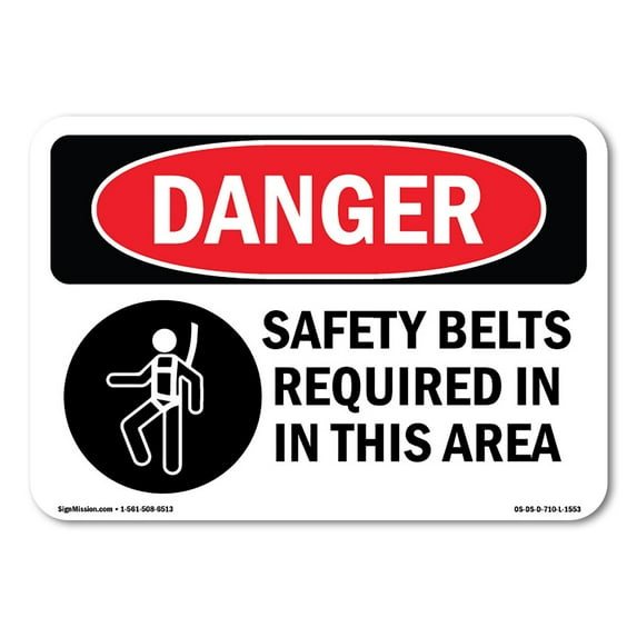 OSHA Danger Sign - Safety Belts Required In This Area Symbol | Decal | Protect Your Business, Construction Site, Shop Area | Made in The USA
