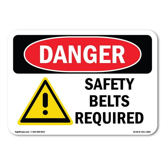 OSHA Danger Sign - Safety Belts Required | Plastic Sign | Protect Your Business, Construction Site, Warehouse & Shop Area | Made in The USA