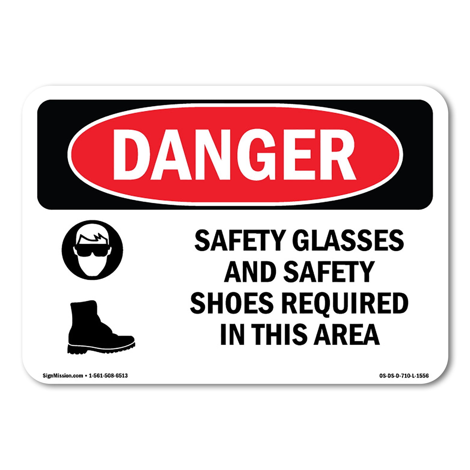 OSHA Danger Sign Safety Glasses And Safety Shoes Required Decal