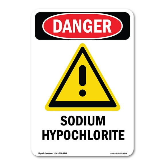 OSHA Danger Sign -  Sodium Hypochlorite | Decal | Protect Your Business, Construction Site, Warehouse & Shop Area |  Made in The USA
