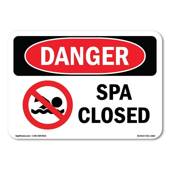 OSHA Danger Sign - Spa Closed | Plastic Sign | Protect Your Business, Construction Site, Warehouse & Shop Area |  Made in The USA