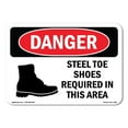 thumbnail image 1 of OSHA Danger Sign - Steel Toe Shoes Required In This Area | Decal | Protect Your Business, Construction Site, Shop Area |  Made in The USA, 1 of 5
