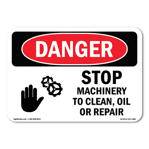 OSHA Danger Sign - Stop Machinery To Clean Oil Or Repair | Decal | Protect Your Business, Construction Site, Shop Area | Made in The USA