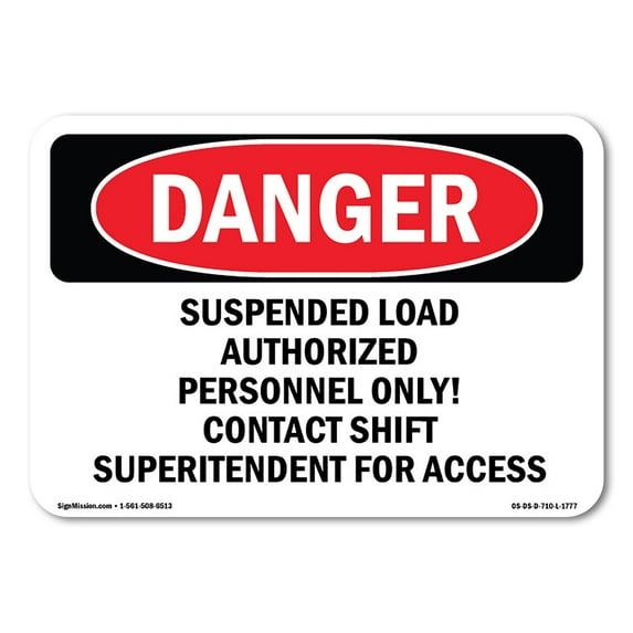 OSHA Danger Sign - Suspended Load Authorized Personnel Only | Decal | Protect Your Business, Construction Site, Shop Area | Made in The USA