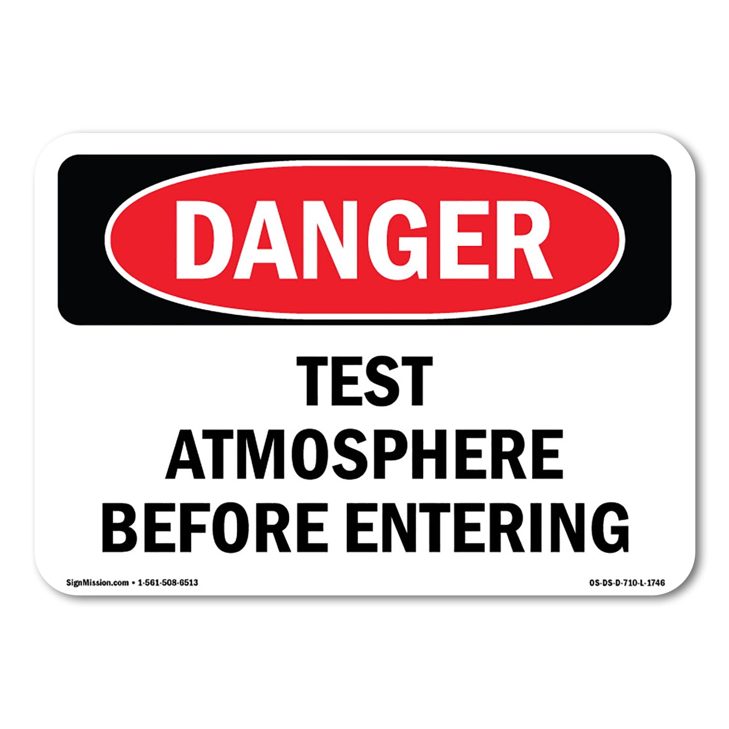 OSHA Danger Sign - Test Atmosphere Before Entering | Decal | Protect ...