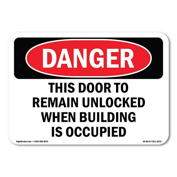 OSHA Danger Sign - This Door To Remain Unlocked When Building | Plastic Sign | Protect Your Business, Construction Site, Shop Area |  Made in The USA