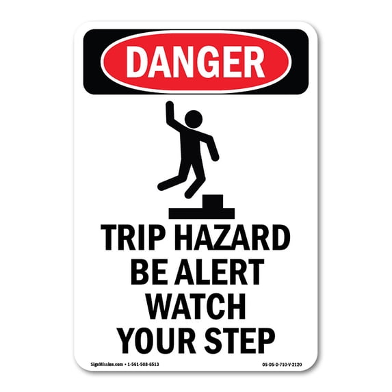 OSHA Danger Sign - Trip Hazard Be Alert | Decal | Protect Your Business, Construction Site, Warehouse & Shop Area | Made in The USA
