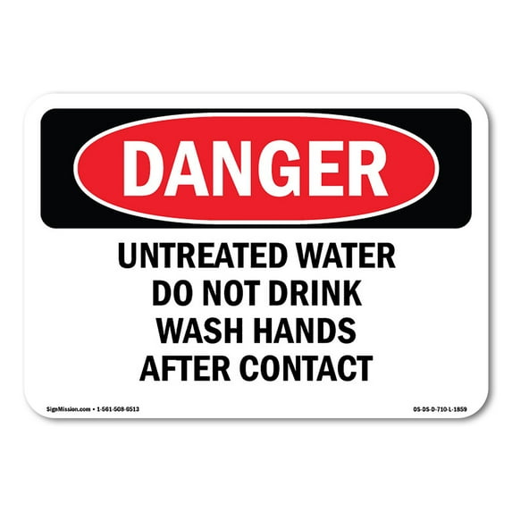OSHA Danger Sign - Untreated Water Do Not Drink Wash Hands | Plastic Sign | Protect Your Business, Construction Site, Shop Area | Made in The USA