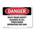 thumbnail image 1 of OSHA Danger Sign - Wear Safety Glasses When Operating | Plastic Sign | Protect Your Business, Construction Site, Warehouse & Shop Area |  Made in The USA, 1 of 5