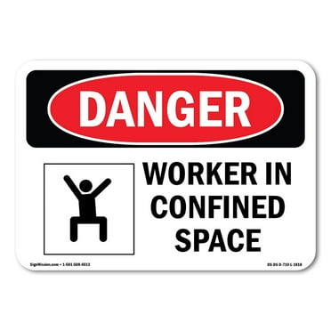 OSHA Danger Sign - Worker In Confined Space | Plastic Sign | Protect Your Business, Construction Site, Warehouse & Shop Area |  Made in The USA
