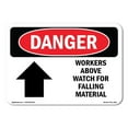 thumbnail image 1 of OSHA Danger Sign - Workers Above Watch For Falling Material | Decal | Protect Your Business, Construction Site, Shop Area |  Made in The USA, 1 of 5