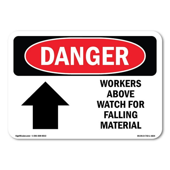 OSHA Danger Sign - Workers Above Watch For Falling Material | Decal | Protect Your Business, Construction Site, Shop Area |  Made in The USA