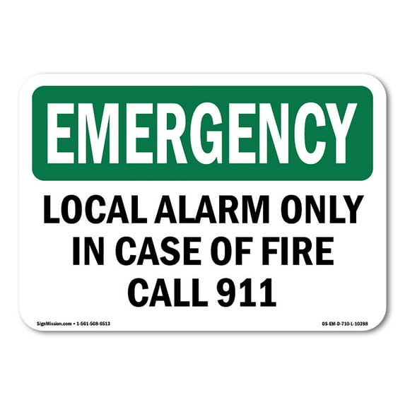 OSHA EMERGENCY Sign - Local Alarm Only In Case Of Fire Call 911 | Decal | Protect Your Business, Work Site, Warehouse & Shop Area | Made in the USA