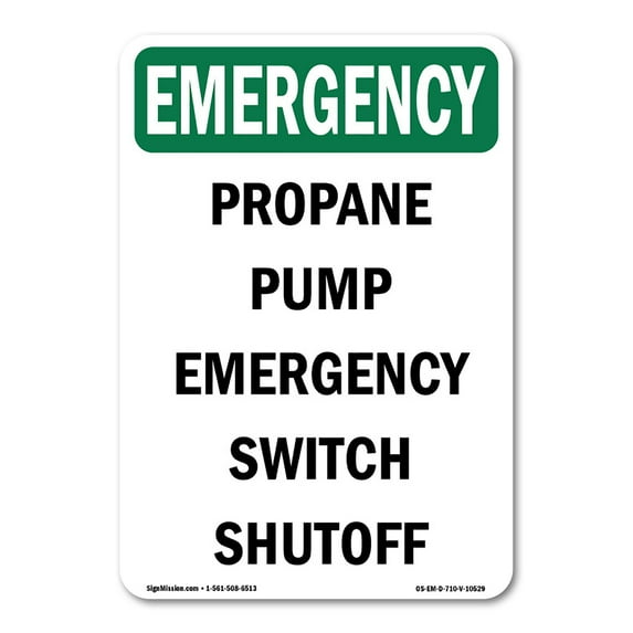 OSHA EMERGENCY Sign - Propane Pump Switch Shutoff | Decal | Protect Your Business, Construction Site, Warehouse & Shop Area | Made in the USA
