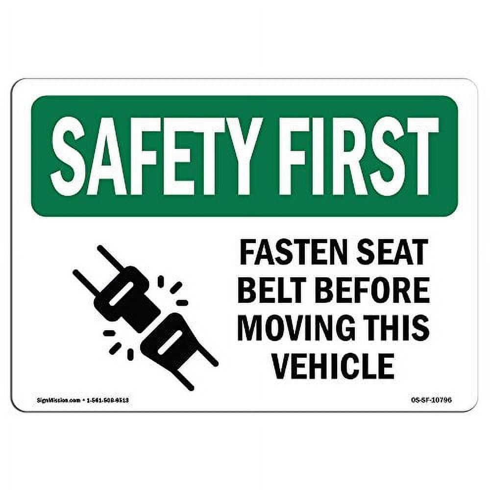 OSHA First Sign - Fasten Seat Belt Before Moving Vehicle | Vinyl Label ...