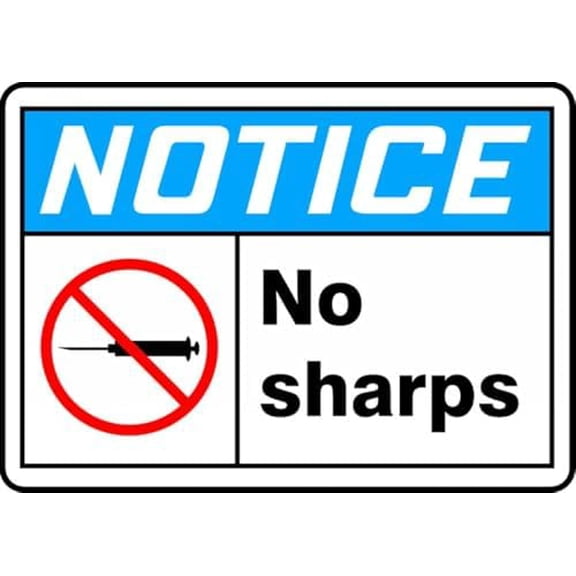 OSHA NOTICE : No Sharps - First Aid Safety Sign Metal Sign 8 x 12 Inches – Clear Signage for Walls, Fences