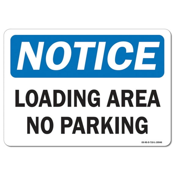 OSHA Notice Decal - Loading Area No Parking | Decal | Protect Your Business, Work Site, Warehouse & Shop Area | Made in the USA