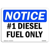 OSHA Notice Sign - #1 Diesel Fuel Only | Plastic Sign | Protect Your Business, Construction Site, Warehouse & Shop Area |  Made in the USA