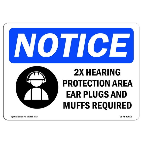 OSHA Notice Sign - 2X Hearing Protection Area Ear | Plastic Sign | Protect Your Business, Construction Site, Warehouse & Shop Area |  Made in the USA