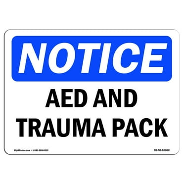 OSHA Notice Sign - AED And Trauma Pack | Decal | Protect Your Business, Construction Site, Warehouse & Shop Area |  Made in the USA
