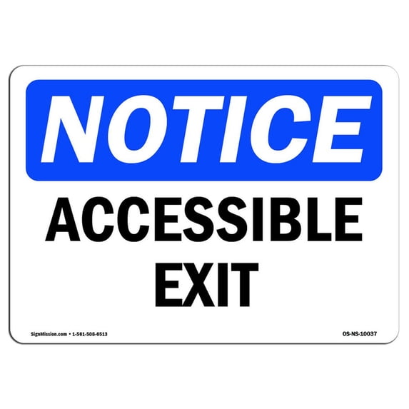 OSHA Notice Sign - Accessible Exit | Plastic Sign | Protect Your Business, Construction Site, Warehouse & Shop Area | Made in the USA