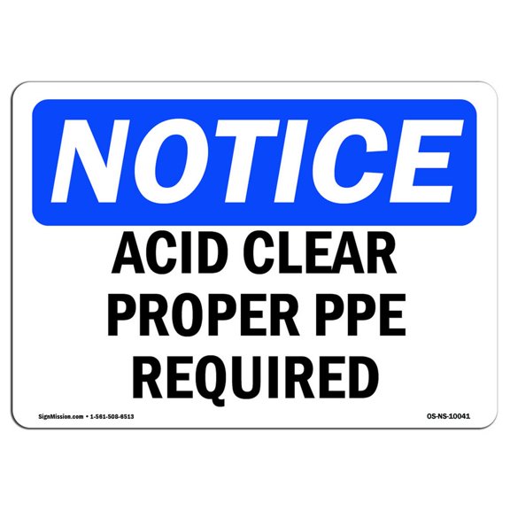 OSHA Notice Sign - Acid Cleaner Proper PPE Required | Plastic Sign | Protect Your Business, Construction Site, Warehouse & Shop Area |  Made in the USA
