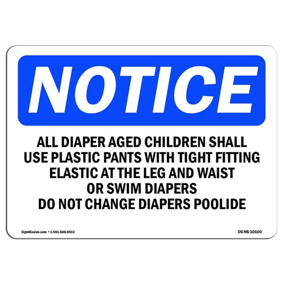 OSHA Notice Sign - All Diaper Aged Children Shall Use Plastic | Decal | Protect Your Business, Construction Site | Made in the USA