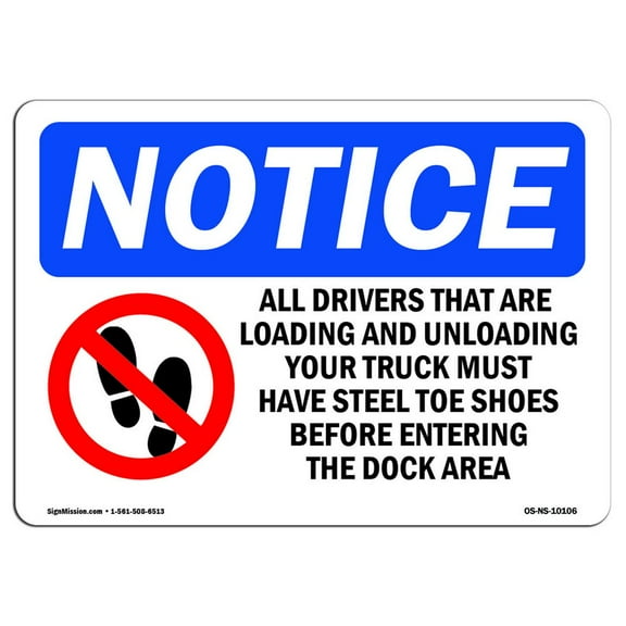 OSHA Notice Sign - All Drivers That Are Loading | Plastic Sign | Protect Your Business, Construction Site, Warehouse & Shop Area |  Made in the USA