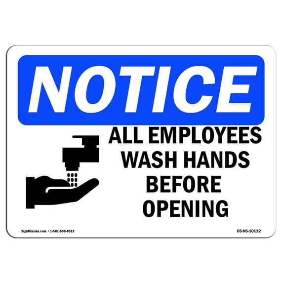 OSHA Notice Sign - All Employees Wash Hands Before Sign With Symbol | Decal | Protect Your Business, Construction Site | Made in the USA