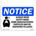thumbnail image 1 of OSHA Notice Sign - Always Wear Safety Mask Some | Plastic Sign | Protect Your Business, Construction Site, Warehouse & Shop Area |  Made in the USA, 1 of 5