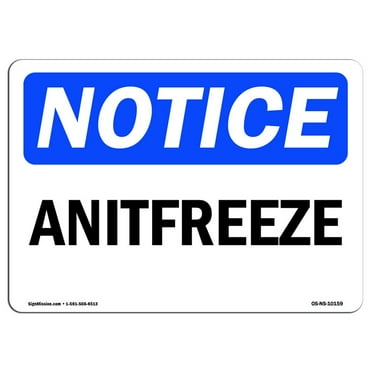 OSHA Notice Sign - Antifreeze | Decal | Protect Your Business, Construction Site, Warehouse & Shop Area |  Made in the USA