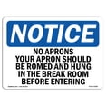 thumbnail image 1 of OSHA Notice Sign - No Aprons Your Apron Should Be Removed And | Plastic Sign | Protect Your Business, Work Site, Warehouse & Shop Area |  Made in the USA, 1 of 5