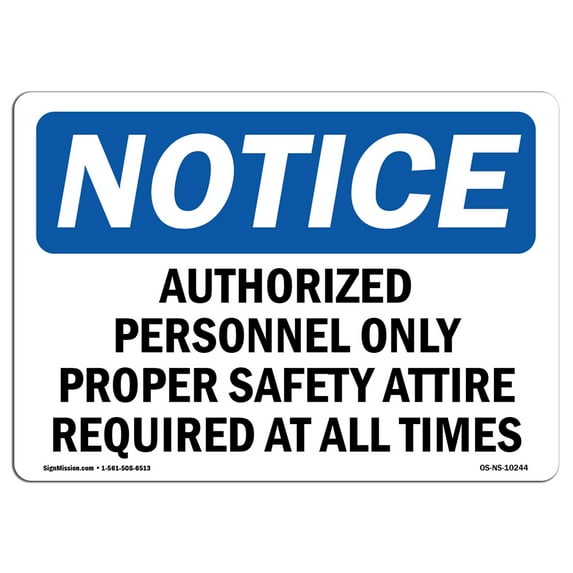 OSHA Notice Sign - Authorized Personnel Only Proper Safety | Plastic Sign | Protect Your Business, Work Site, Warehouse & Shop Area | Made in the USA