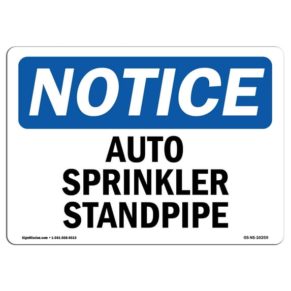 OSHA Notice Sign - Auto Sprinkler Standpipe | Decal | Protect Your Business, Construction Site, Warehouse & Shop Area | Made in the USA