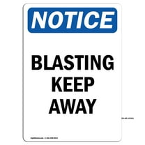 OSHA Notice Sign - Blasting Keep Away | Decal | Protect Your Business, Construction Site, Warehouse & Shop Area | Made in the USA