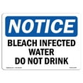 thumbnail image 1 of OSHA Notice Sign - Bleach Disinfected Water Do Not Drink | Plastic Sign | Protect Your Business, Construction Site, Warehouse & Shop Area | Made in the USA, 1 of 5